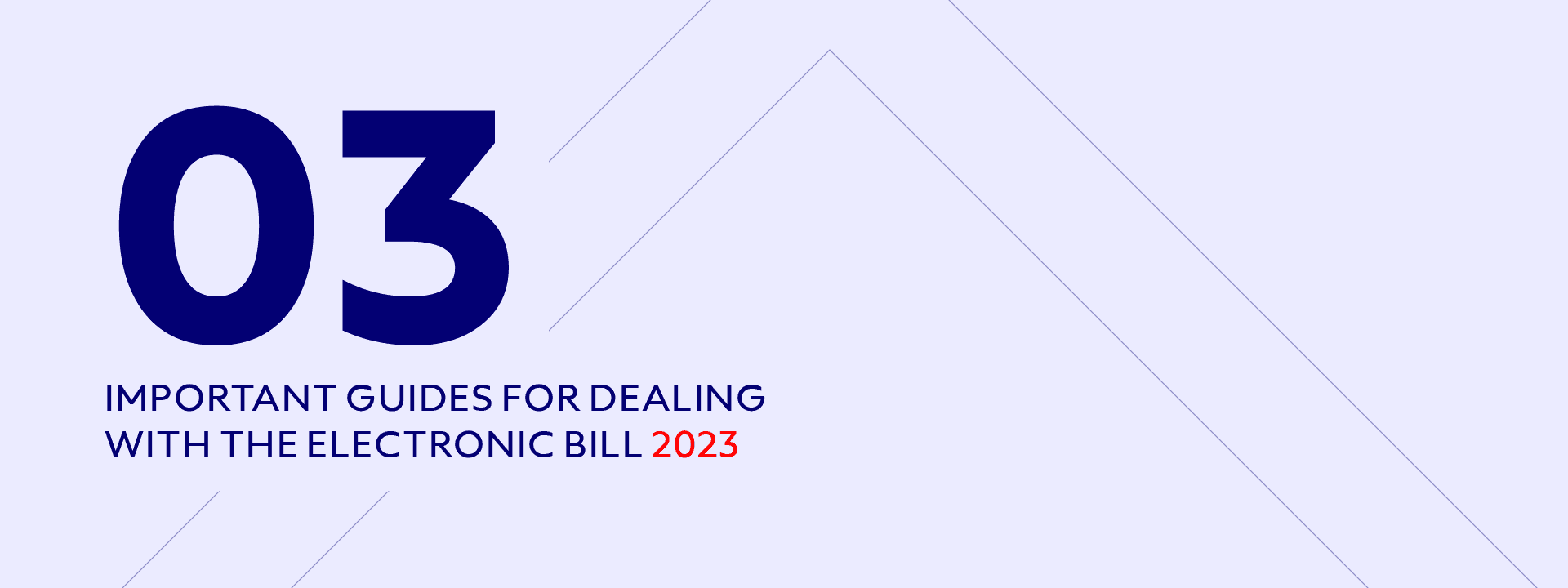 3 important guides for dealing with the electronic bill 2023