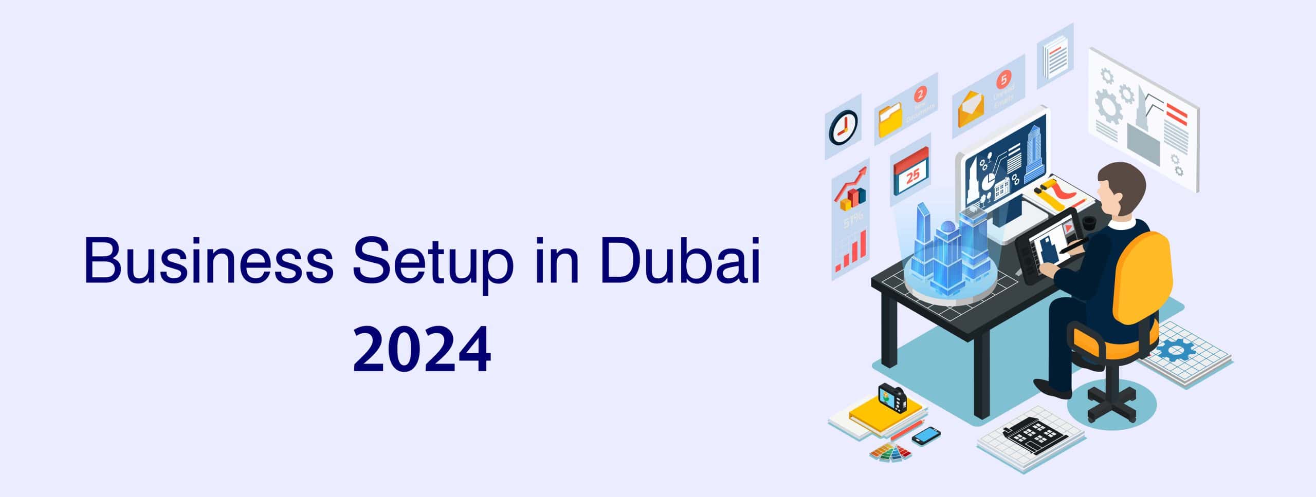 Business Setup in Dubai