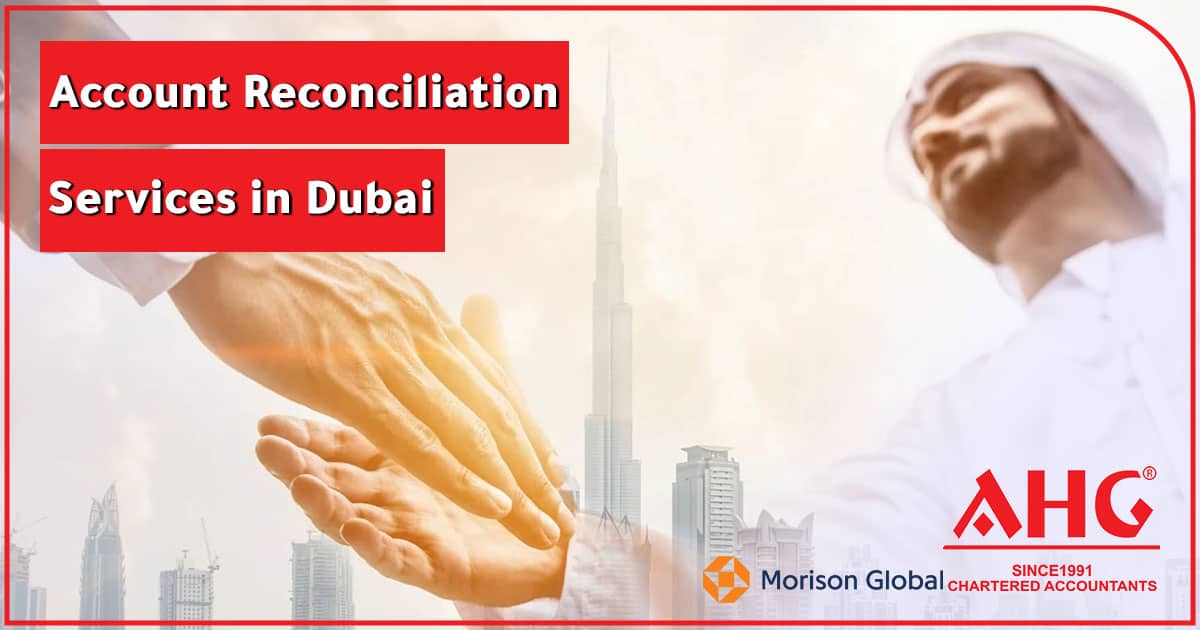 Account Reconciliation Services in Dubai UAE 2025