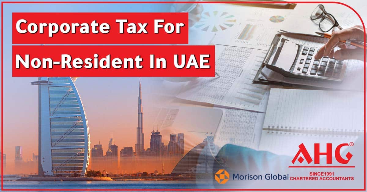 Corporate Tax For Non-Resident In UAE