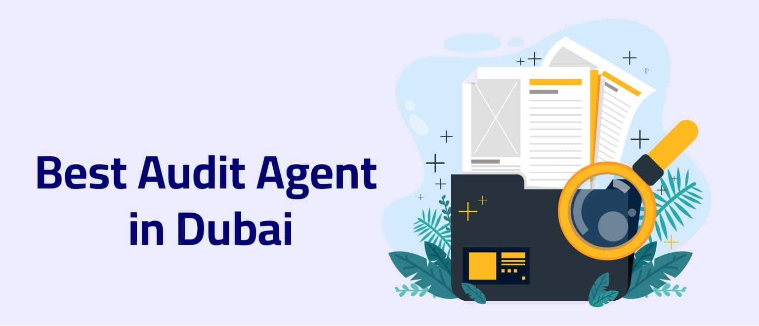 Best Audit Agent in Dubai