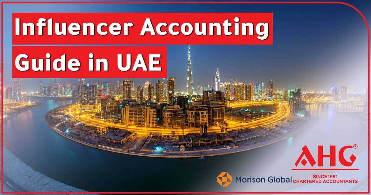 Influencer Accounting Guide in UAE