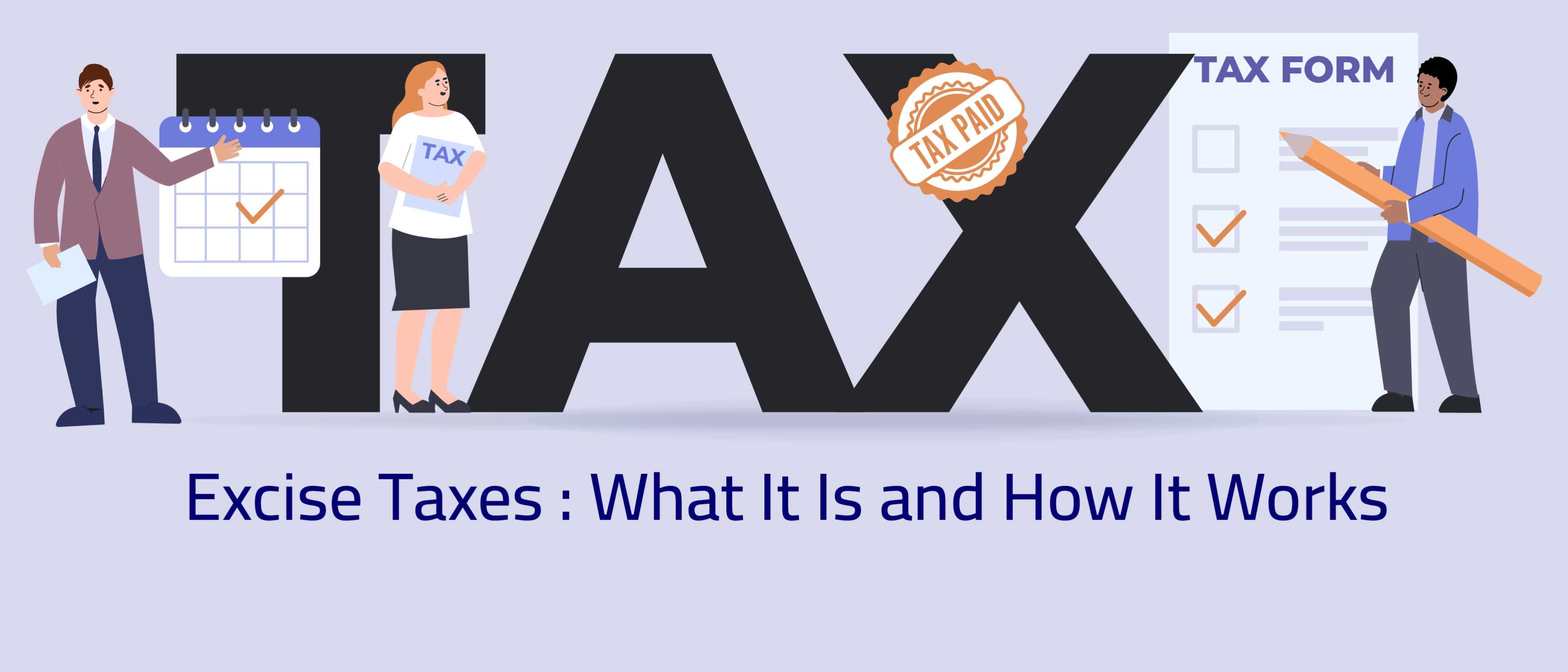 Excise Taxes : What It Is and How It Works, With Examples 2024